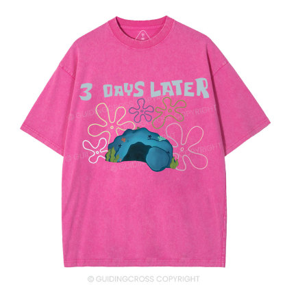 A Lot Can Happen IN 3 Days Christian Washed T-Shirt