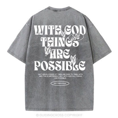 With God All Things Are Possible Christian Washeed T-Shirt