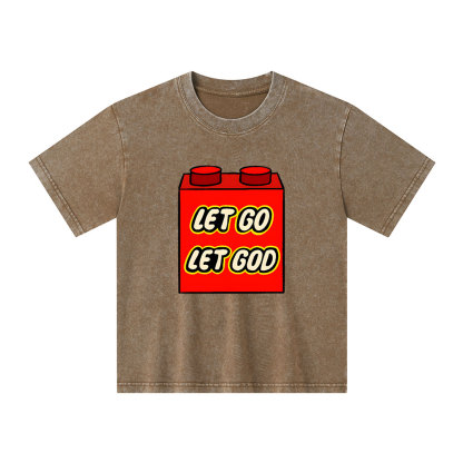 Let Go Let God Kid Washed T-Shirt