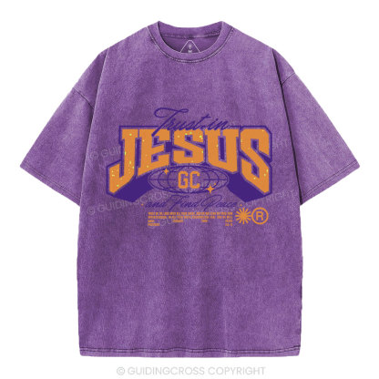 Trust In Jesus Christian Washed T-Shirt