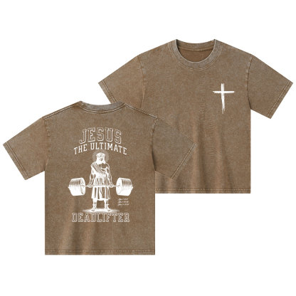 Jesus The Ultimate Deadlifter Christian Washed Kid T-Shirt