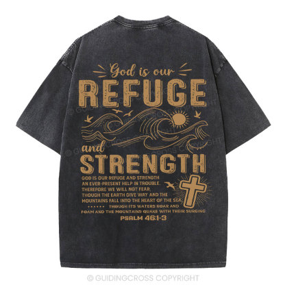 God Is Our Refuge And Strength Christian Washed T-Shirt