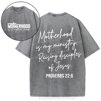 Motherhood Is My Ministry Christian Washed T-Shirt