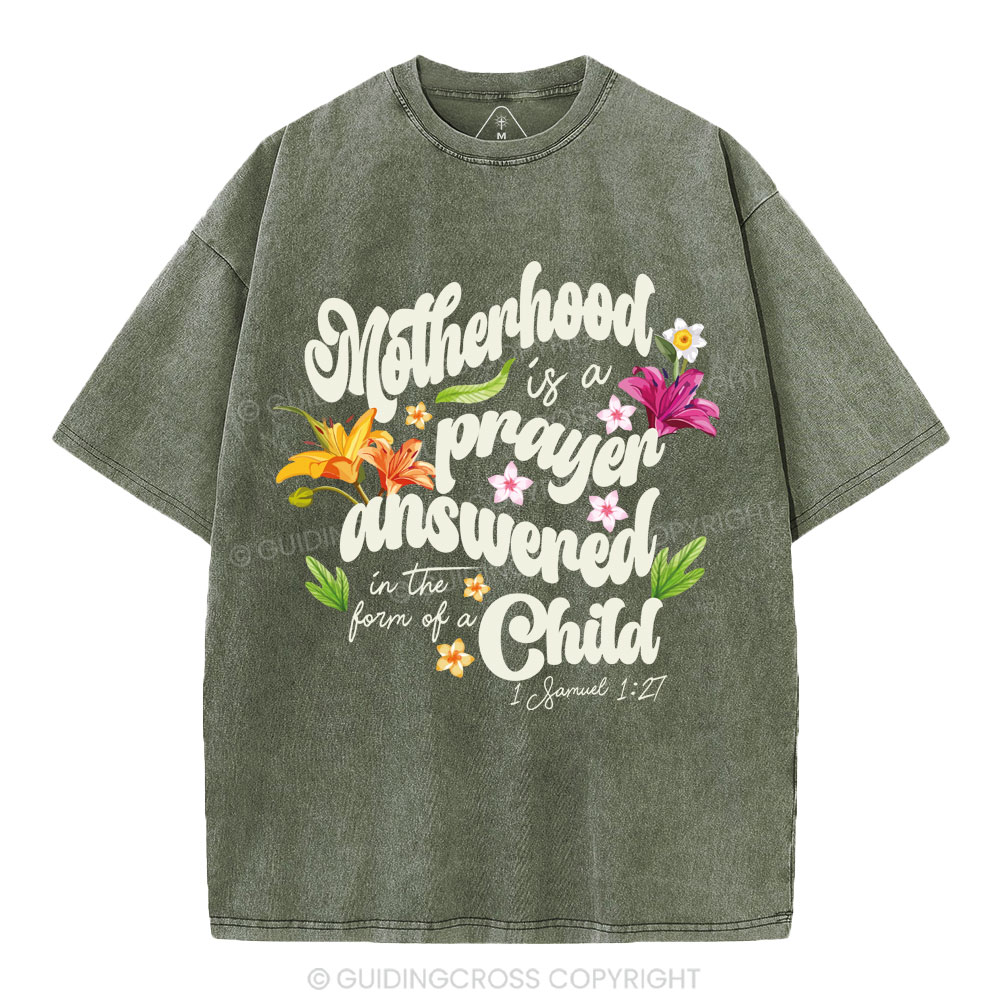 Motherhood Is A Prayer Answered christian Washed T-Shirt