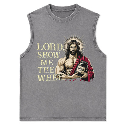 Lord Show Me The Whey Christian Jesus Tank Top