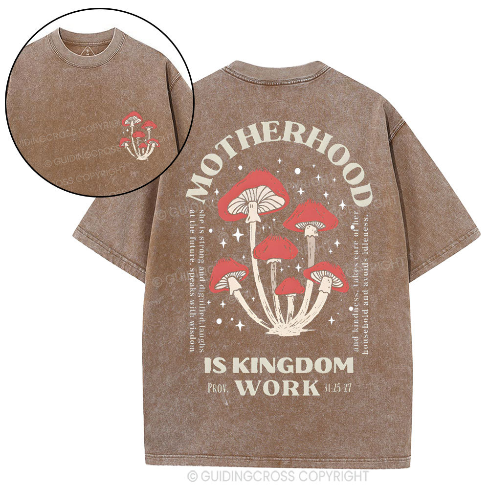 Motherhood Is Kingdom Work Christian Washed T-Shirt