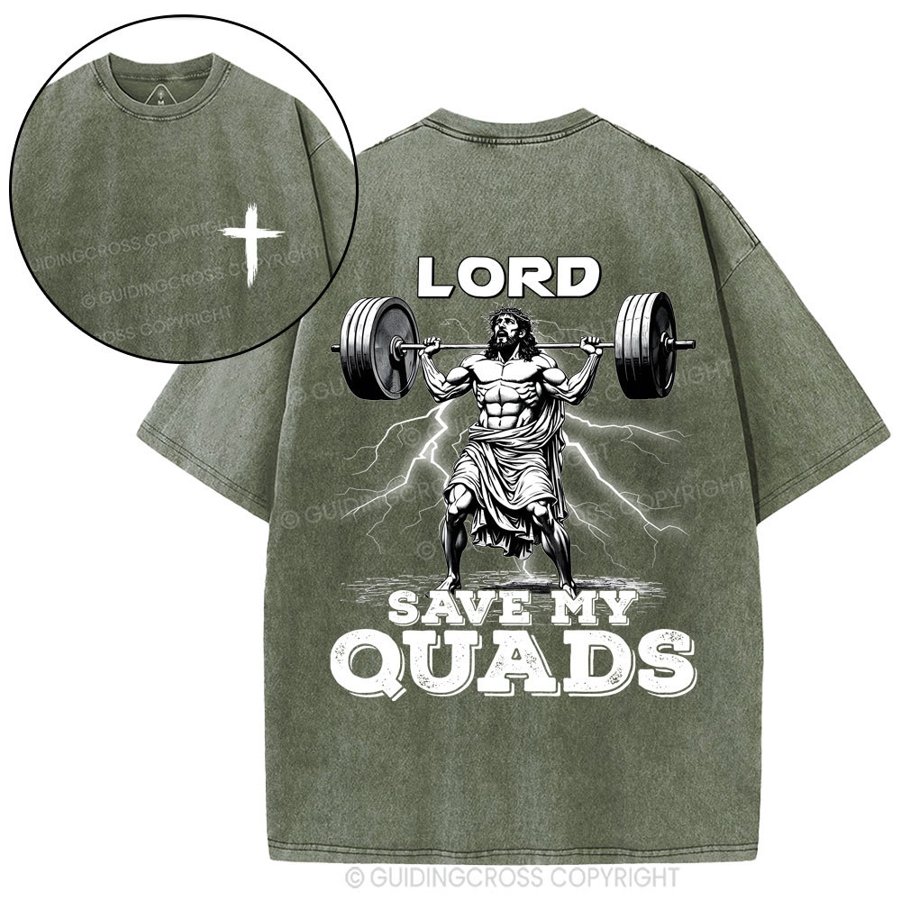 The Lord Save My Quads Christian Washed T-Shirt