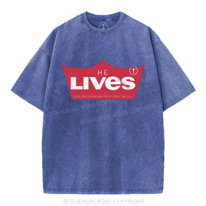 He Lives Christian Washed T-Shirt