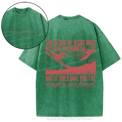 The Blood Of Jesus Carries Mercy Christian Washed T-Shirt