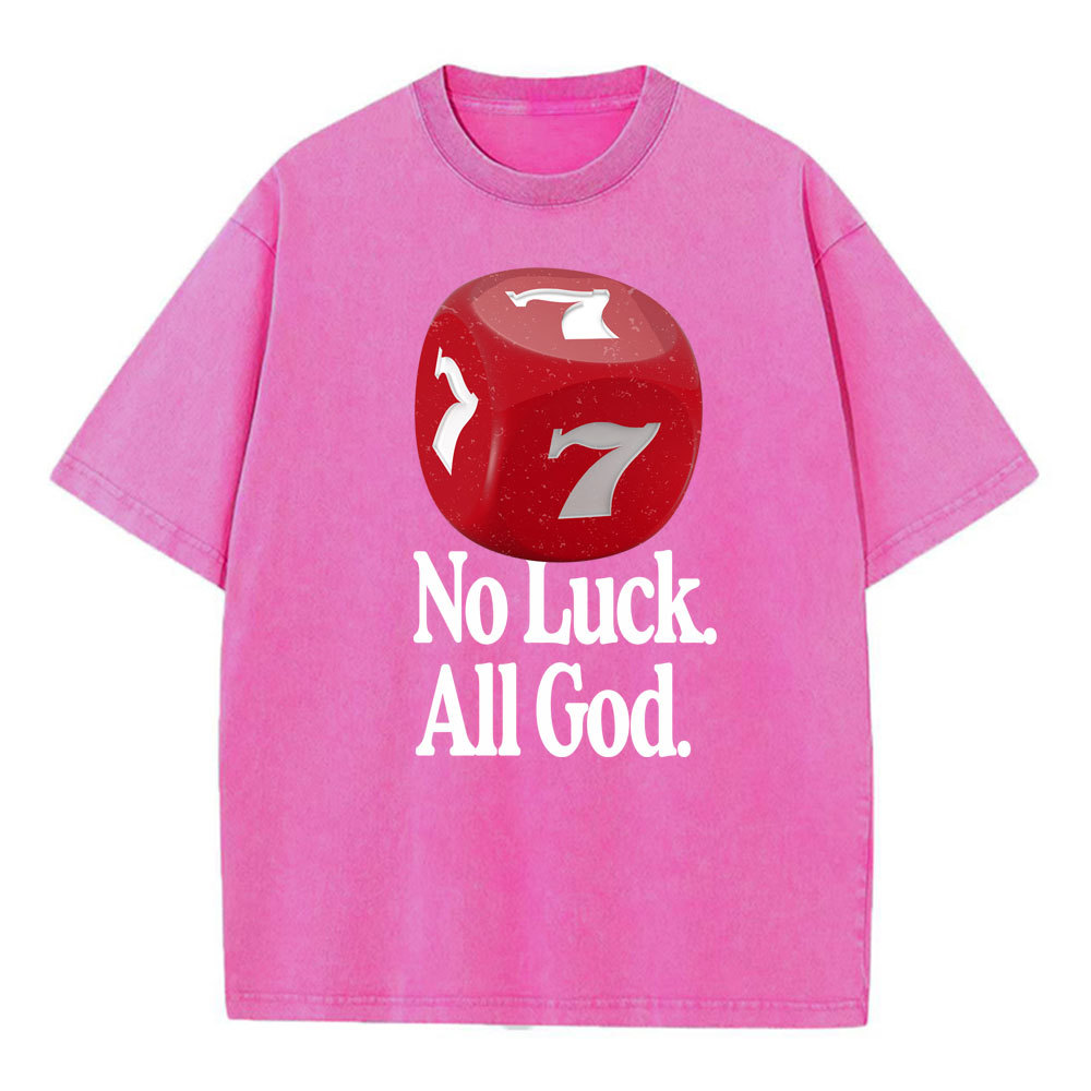 No Luck All God Christian Washed T-Shirt