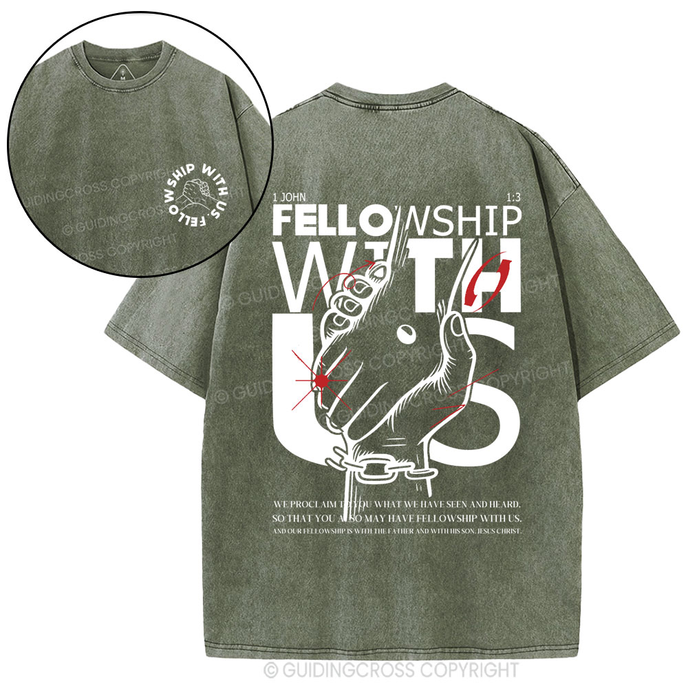 fellowship with us Christian Washed T-Shirt