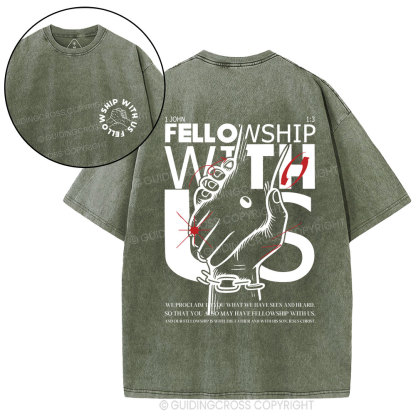 fellowship with us Christian Washed T-Shirt