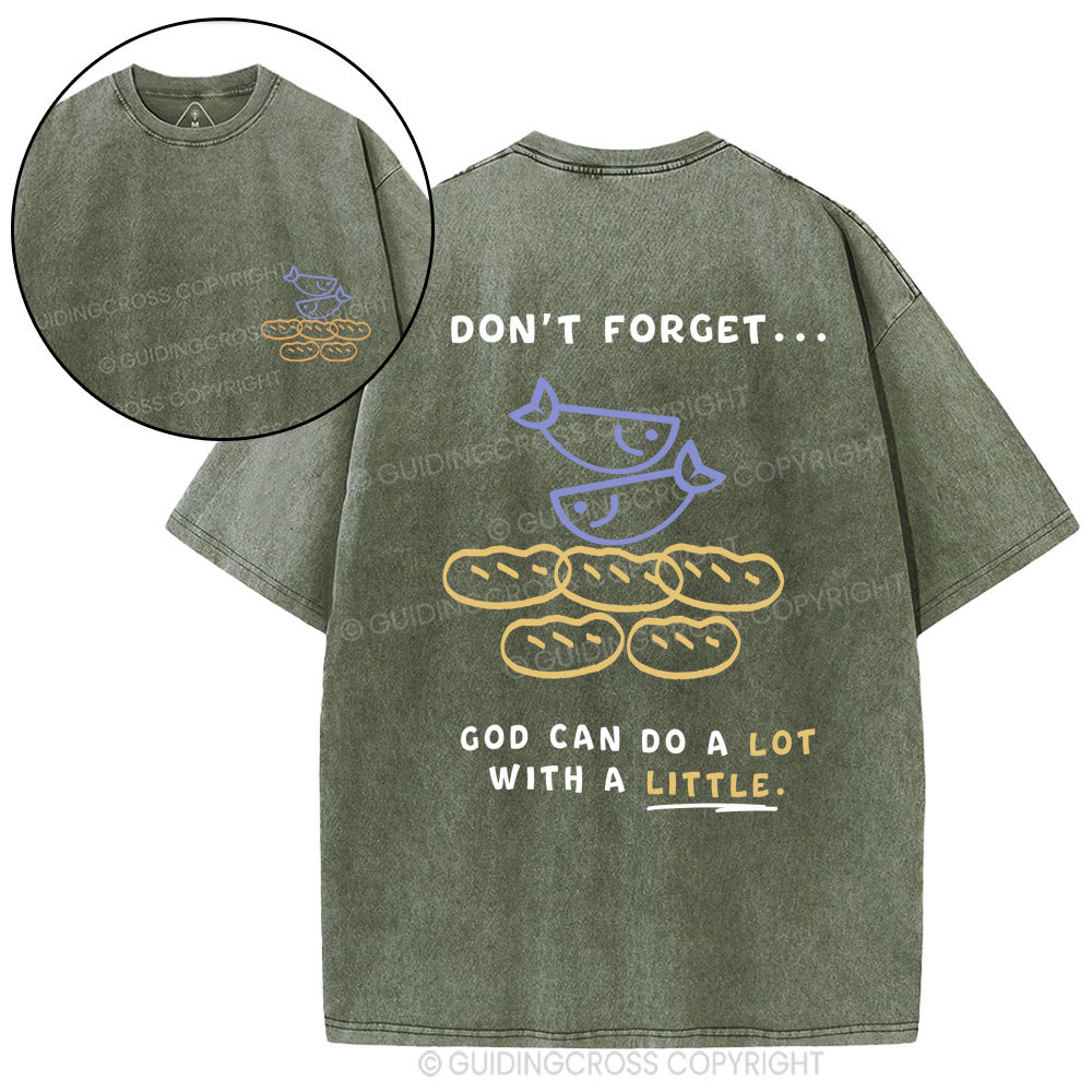 God Can Do A Lot With A Little Christian Washed T-Shirt