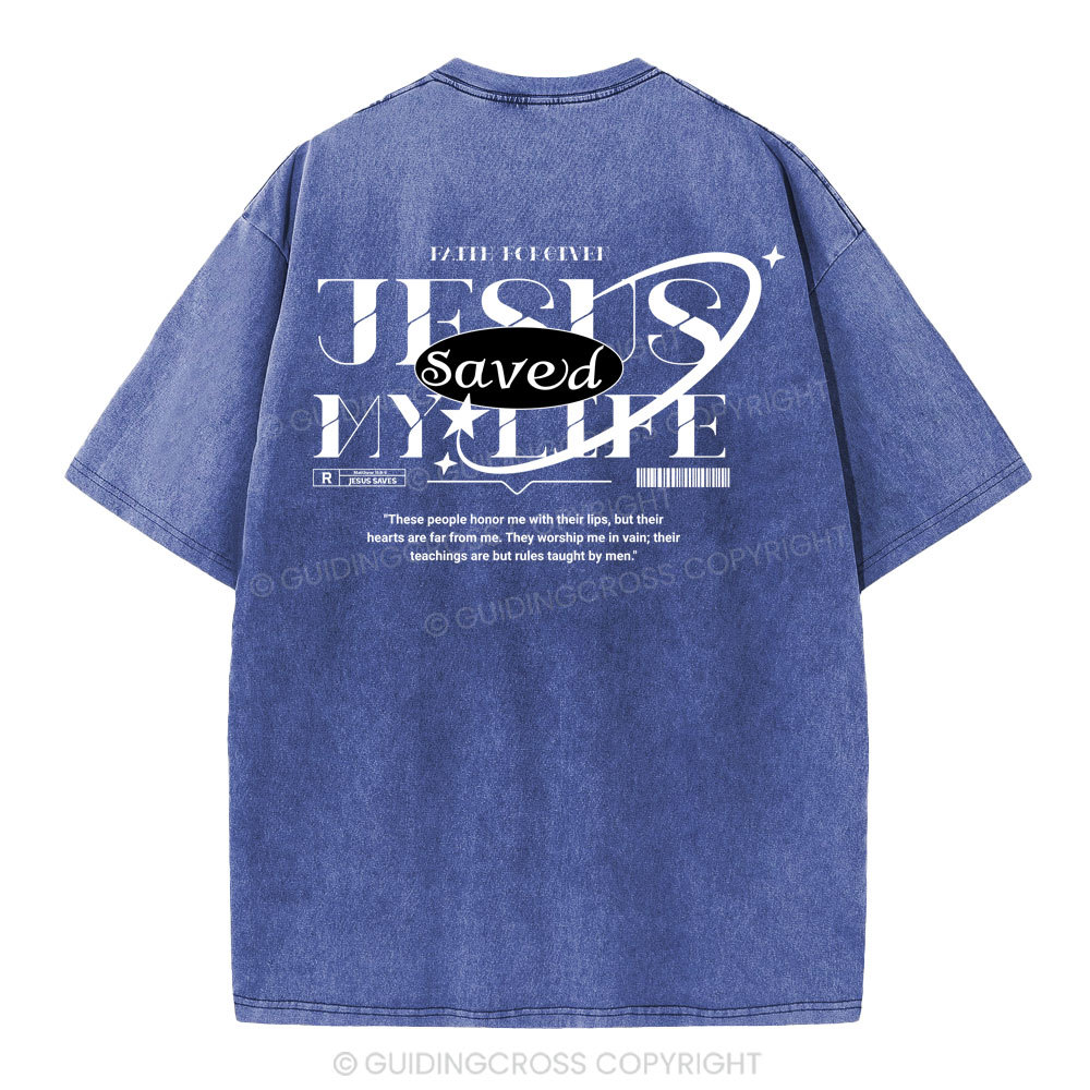 Jesus Save My Life Christian Washed T-Shirt