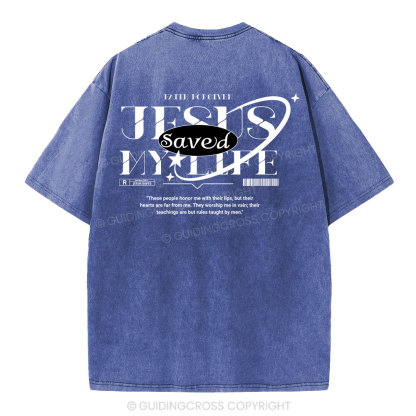 Jesus Save My Life Christian Washed T-Shirt