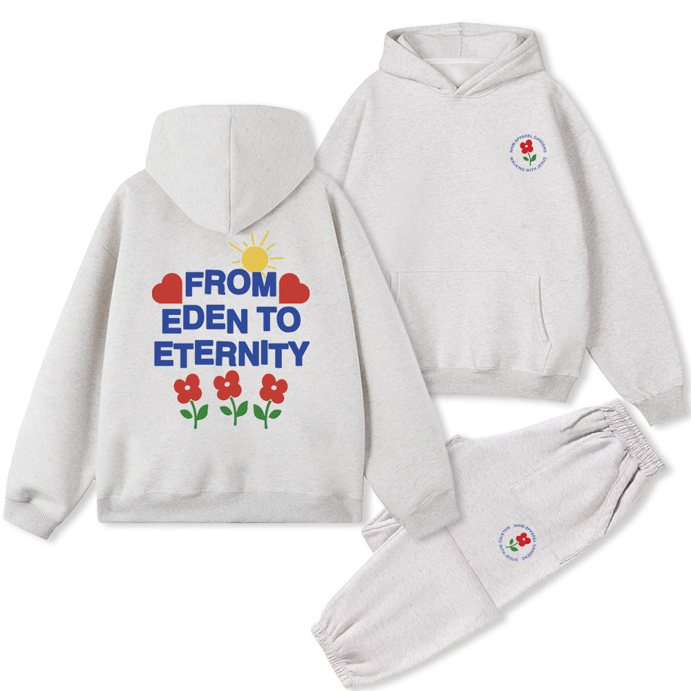 From Eden To Eternity Christian Fleece Hoodie Set