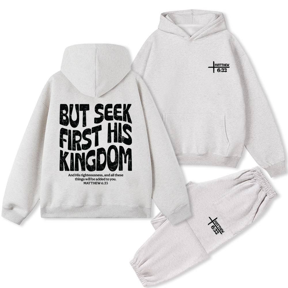 But Seek First His Kingdom Christian Fleece Hoodie Set