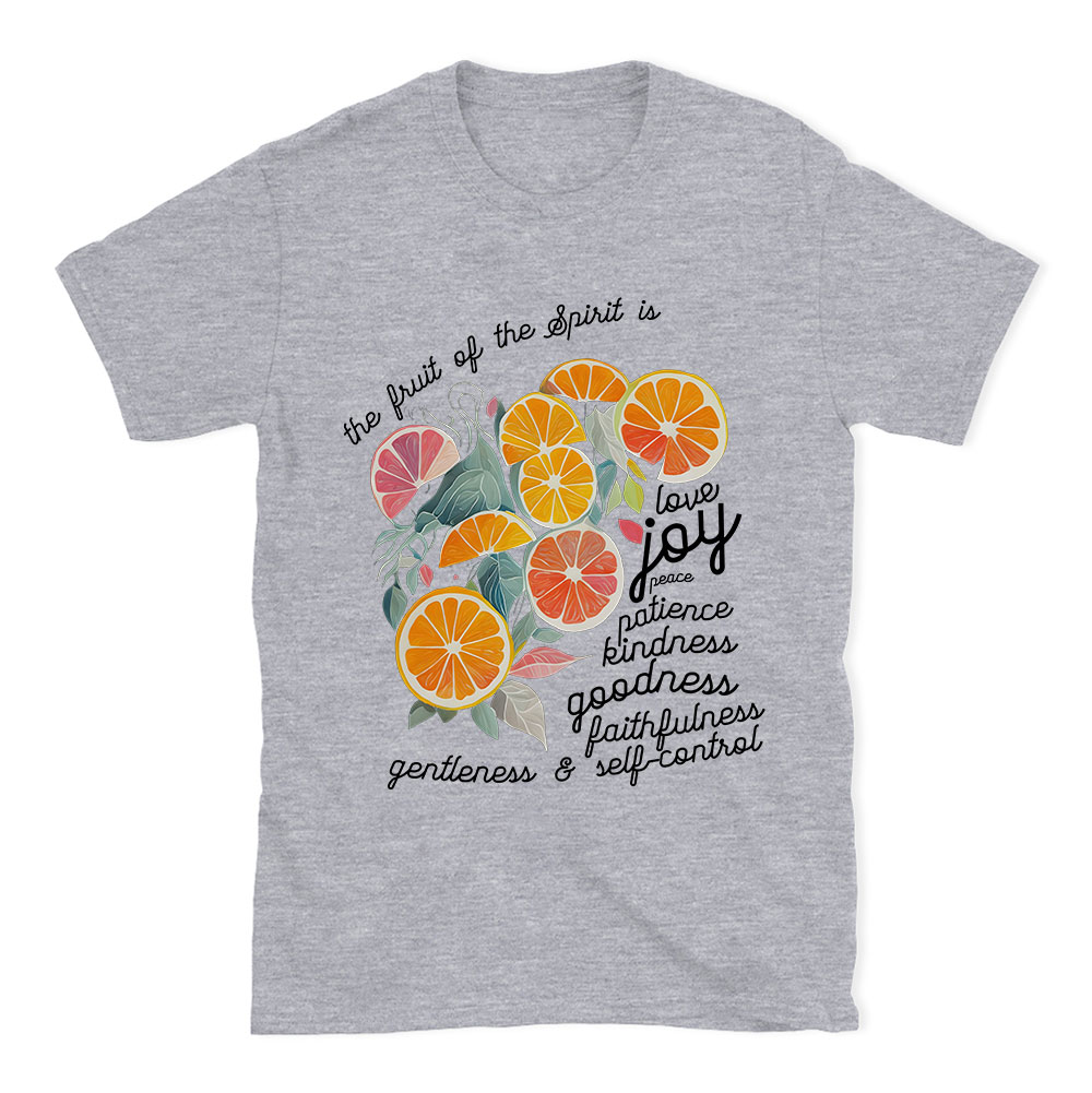 The Fruit Of The Spirit Is Love Christian T-Shirt