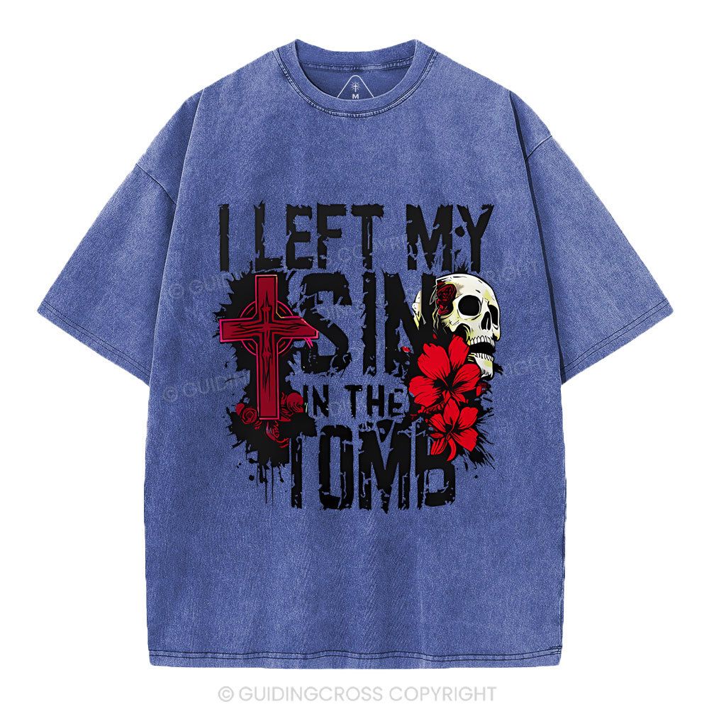I Left My Sin In The Tomb Christian Washed T-Shirt