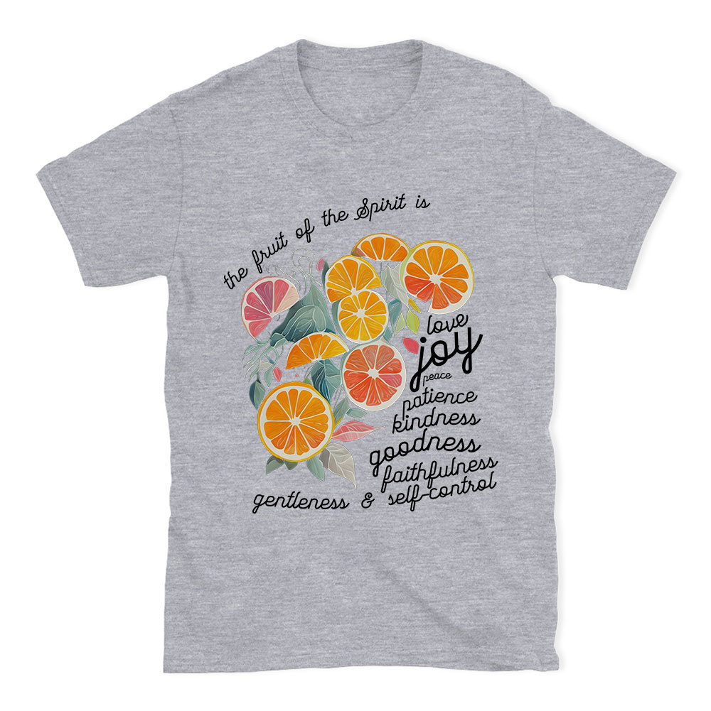 The Fruit Of The Spirit Is Love Christian T-Shirt