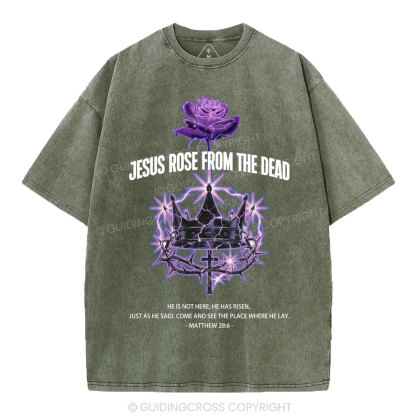 Jesus Rose From The Dead Chrsitian Washed T-Shirt