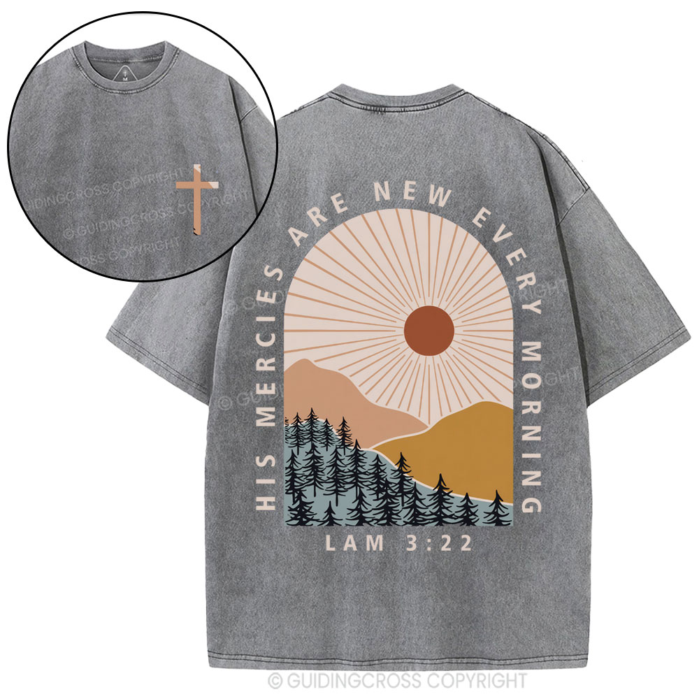 His Mercies Are New Every Morning Christian Washed T-Shirt