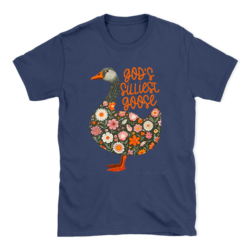 God's Silliest Goose Floral Christian T-Shirt