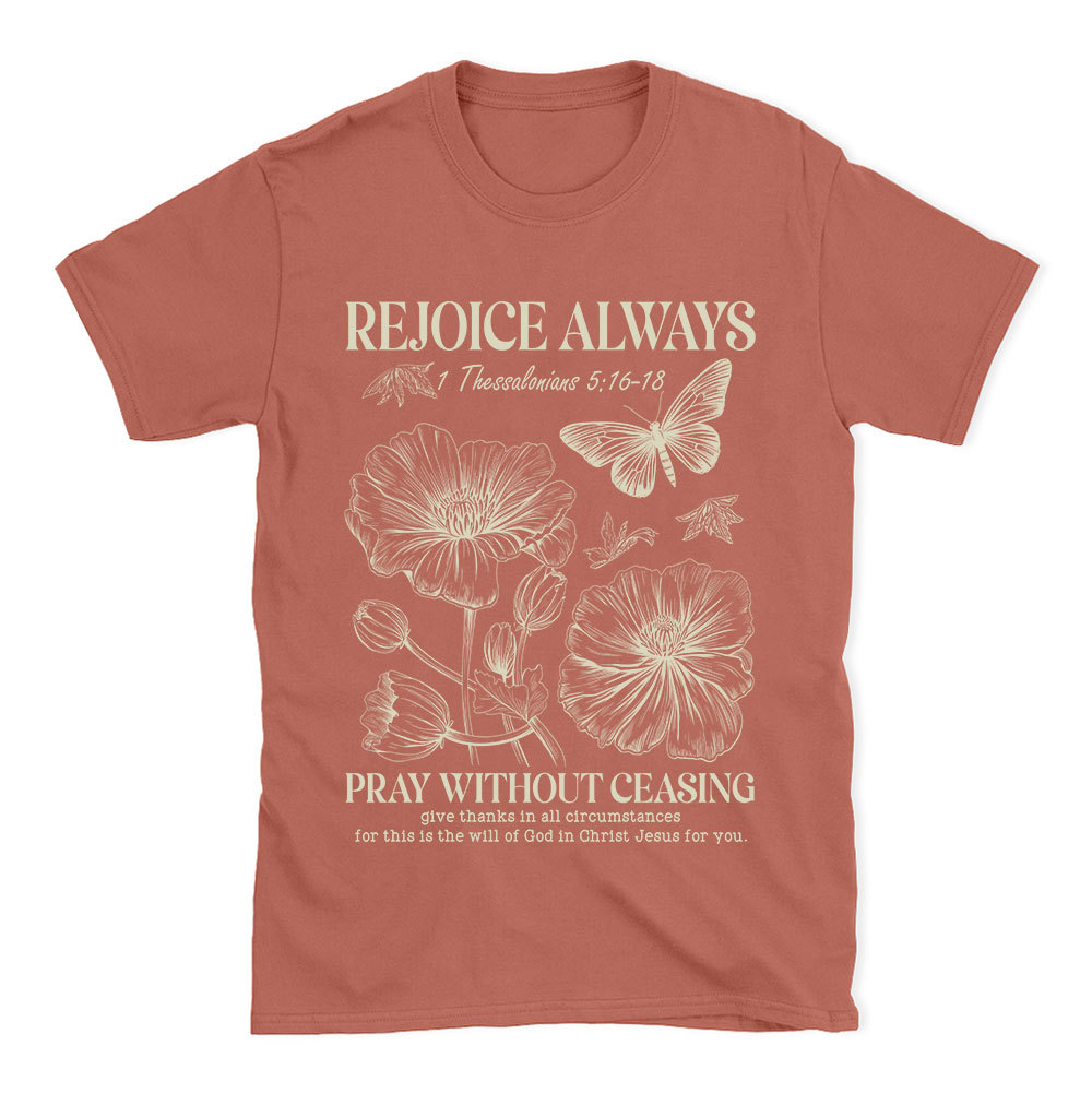 Rejoice Always Christian T-Shirt