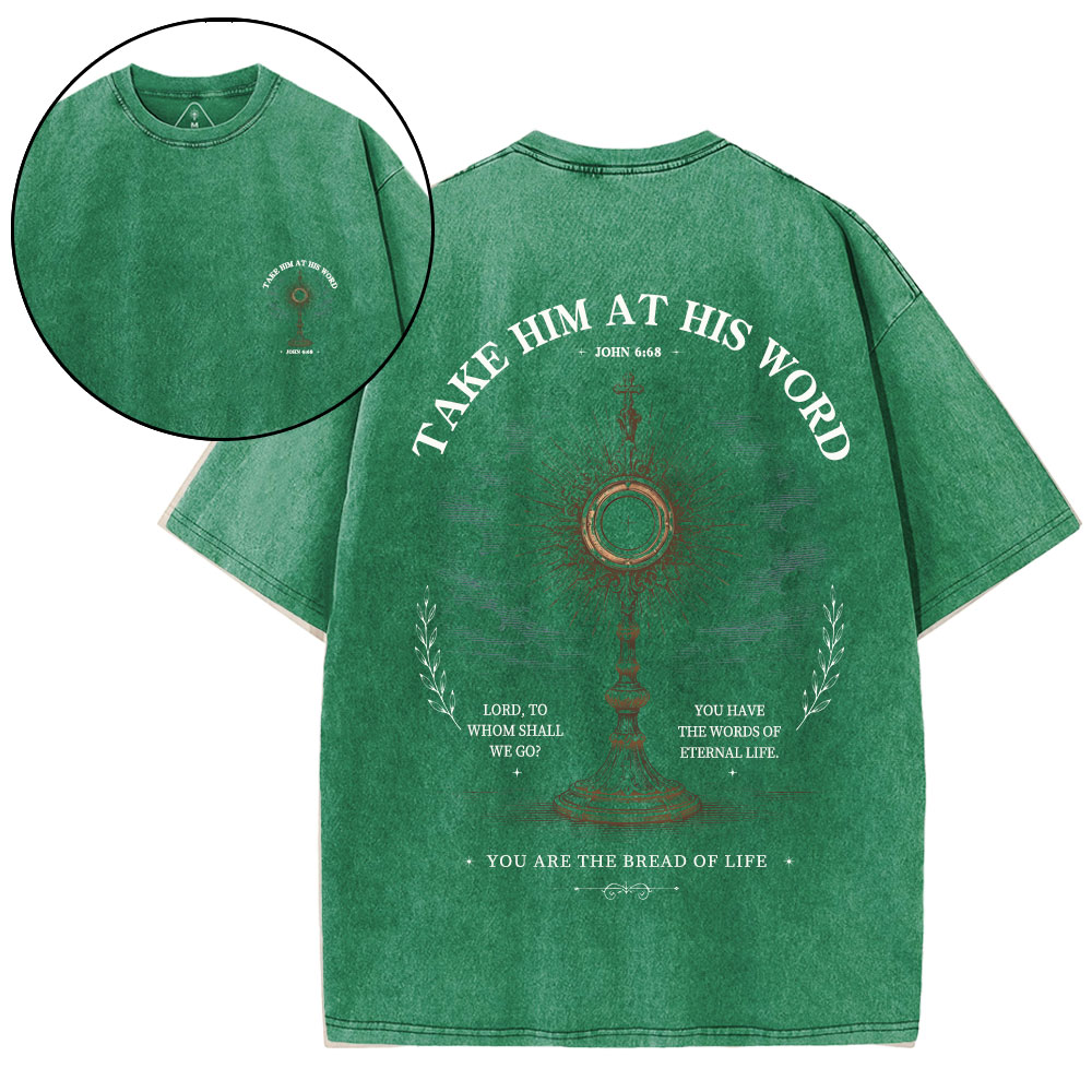 Take Him At His Word Christian Washed T-Shirt