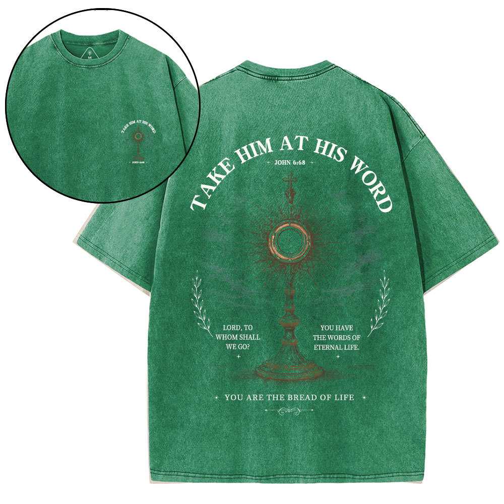Take Him At His Word Christian Washed T-Shirt