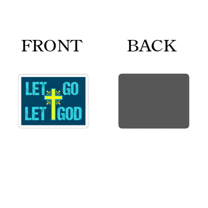 Let Go Let God Acrylic Refrigerator Magnets
