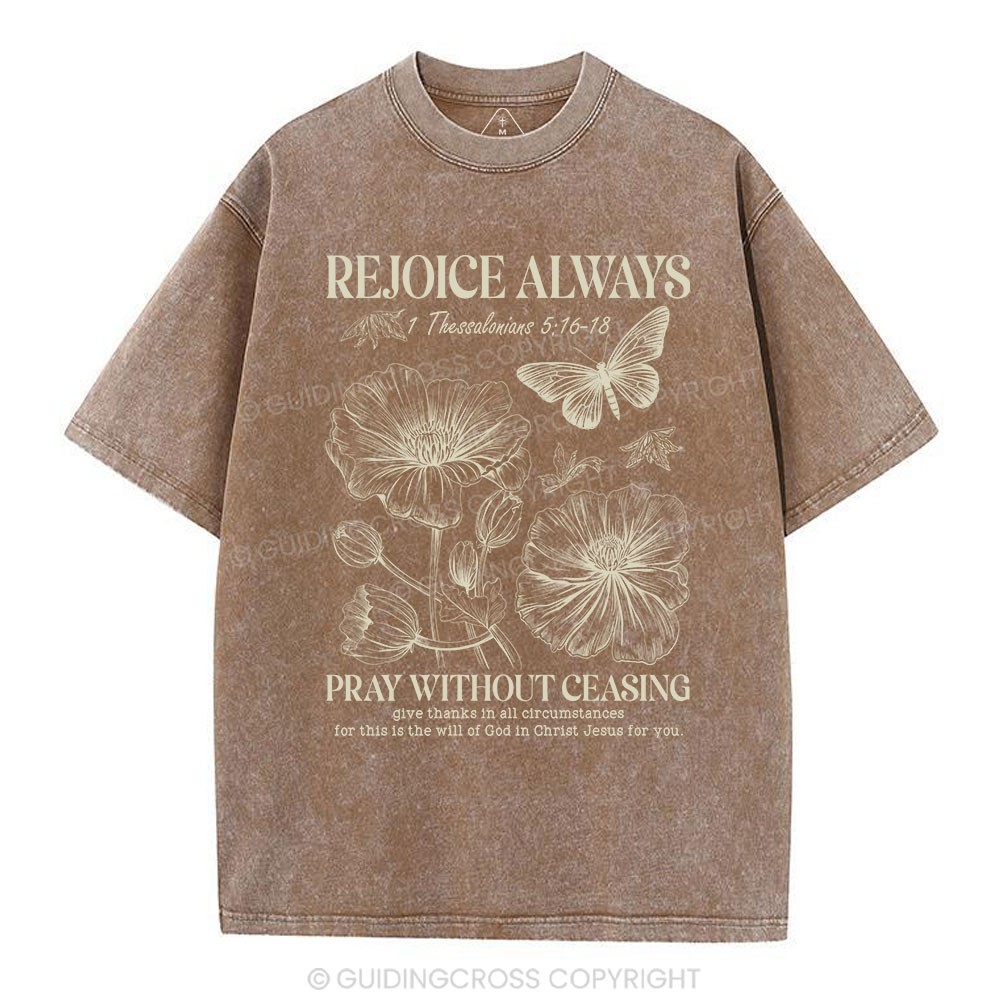 Rejoice Always Christian Washed T-Shirt