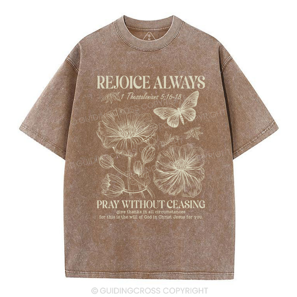 Rejoice Always Christian Washed T-Shirt