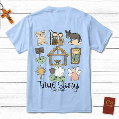 Nativity True Story Jesus Christmas T-Shirt