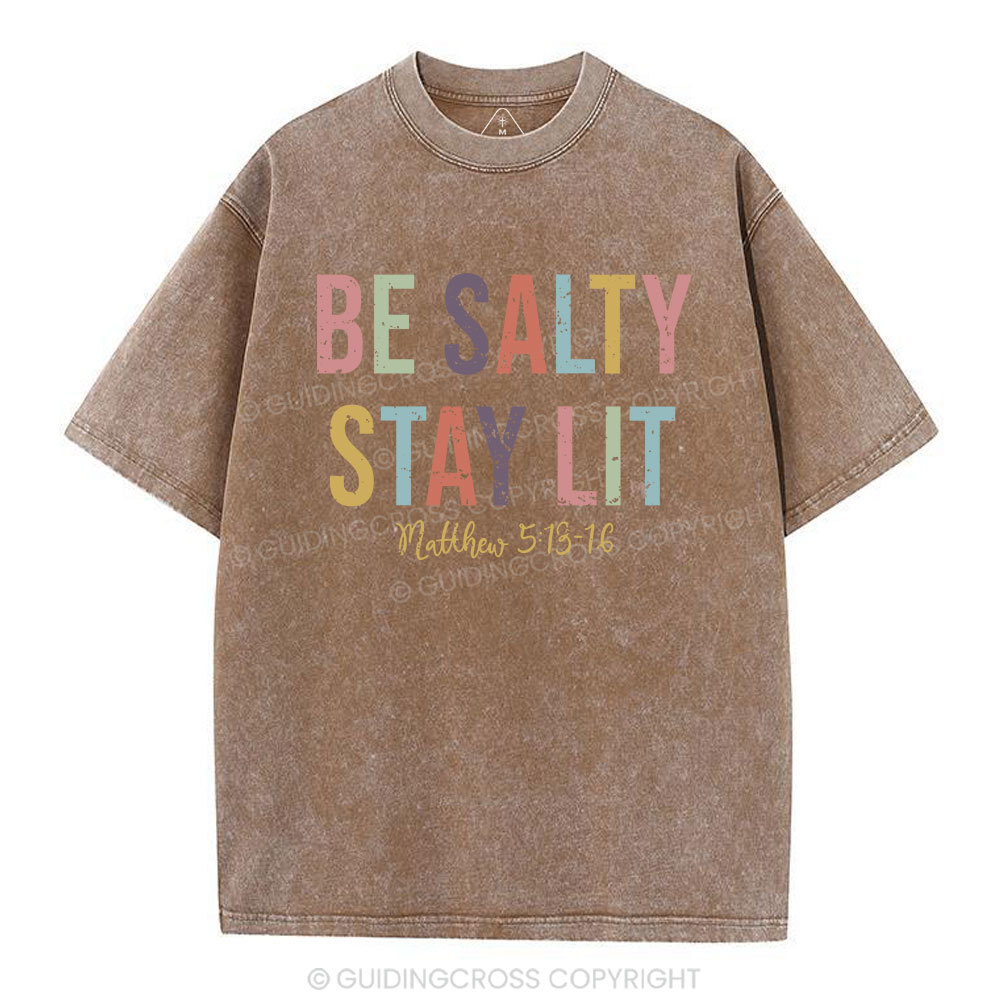 Be Salty Stay Lit Vintage Washed Christian T-Shirt