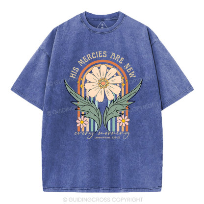 His Mercies Are New Every Morning Christian Washed T-Shirt
