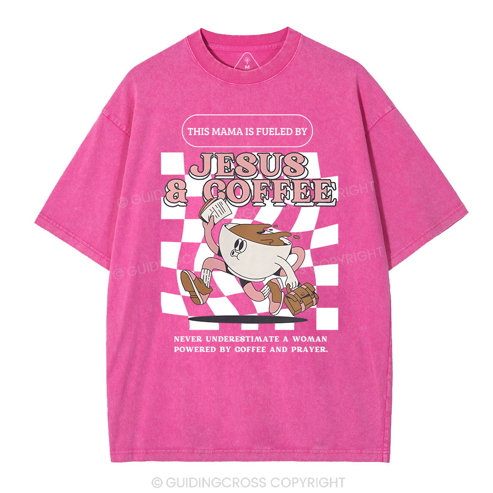 The MAMA Is Fueled By Christian Washed T-Shirt