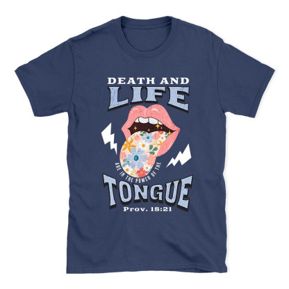 Death And Life Tongue Christian T-Shirt