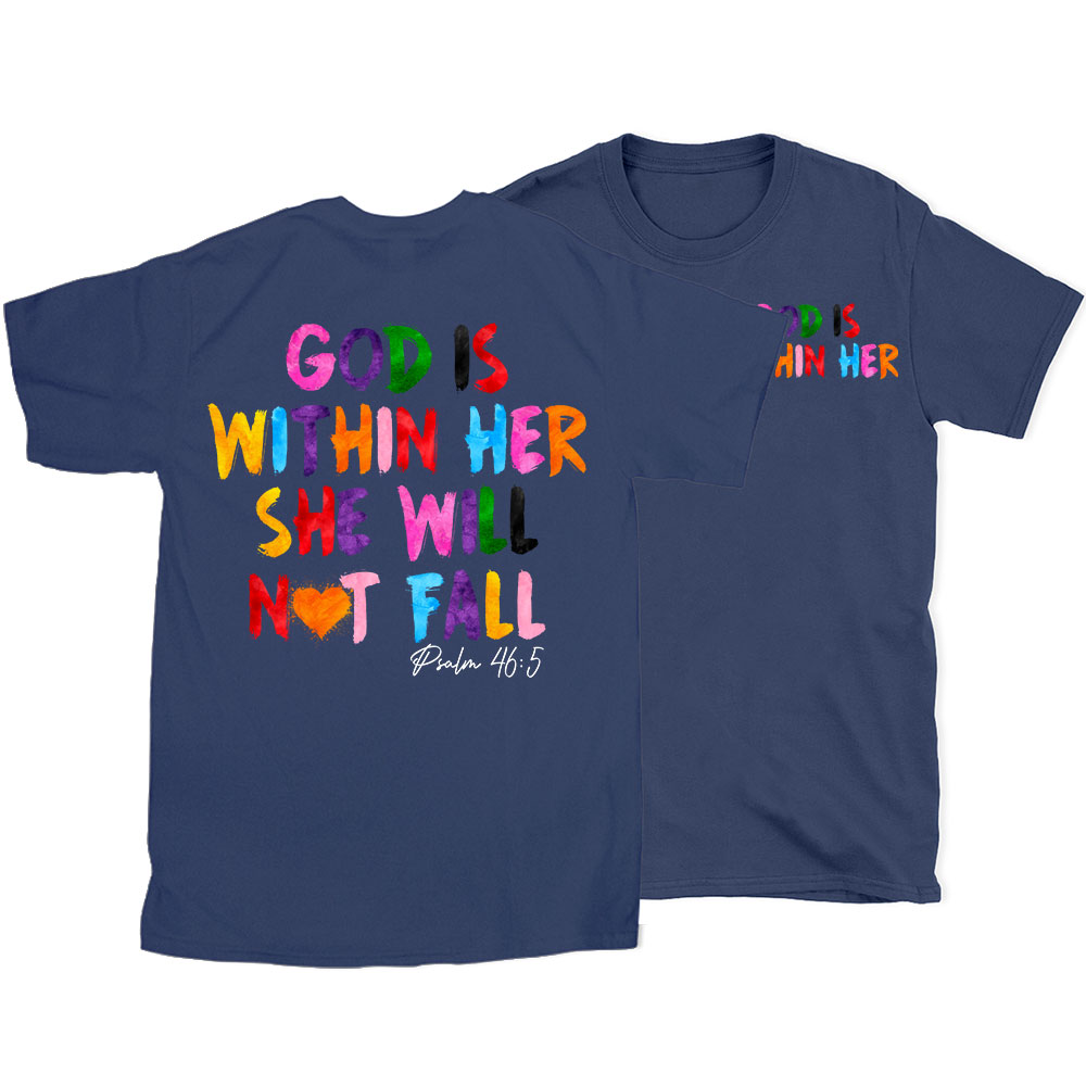 God Is Within Her She Will Not Fall Chrsitian T-Shirt