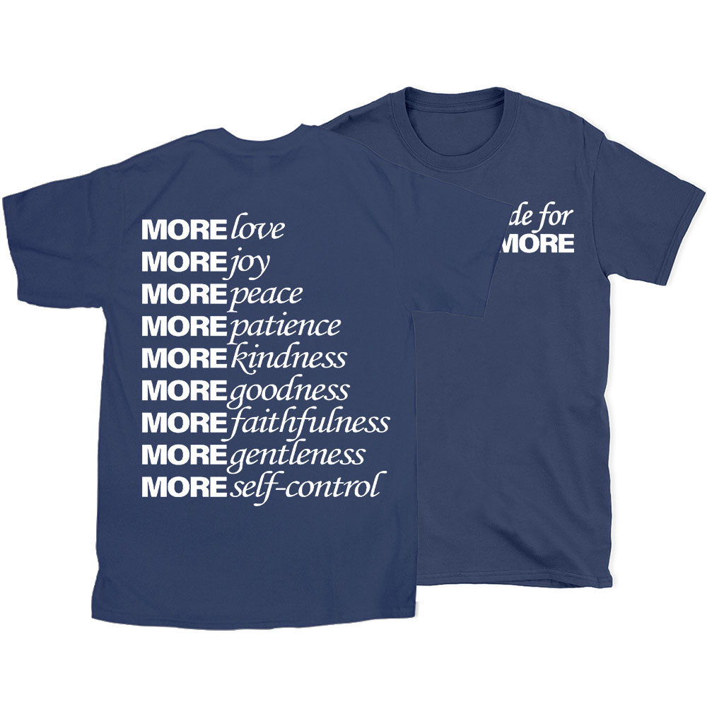 Made For More Christian T-Shirt