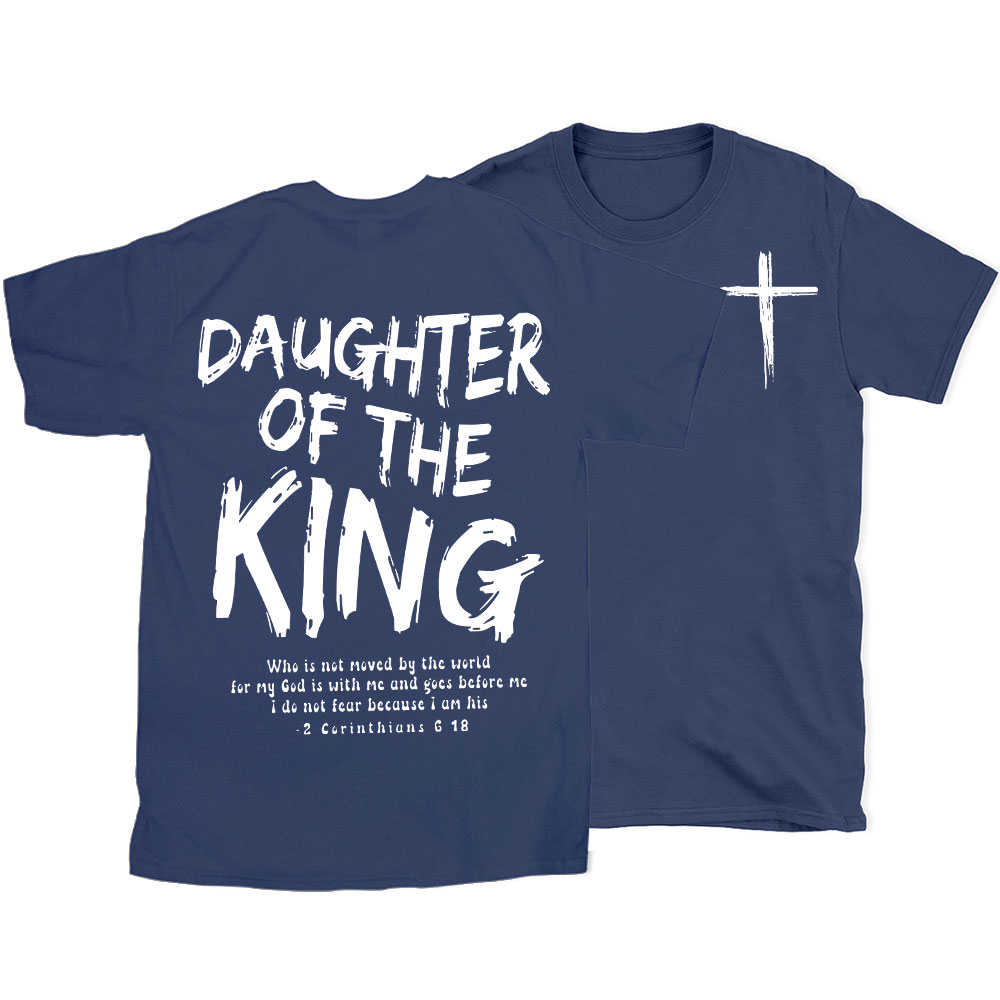 Daughter Of The King Christian T-Shirt