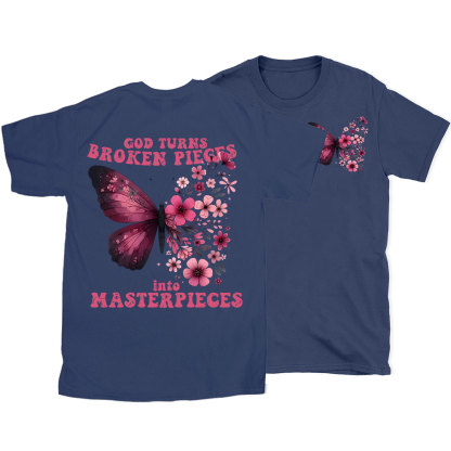 God Turns Broken Pieces Into Masterpieces Christian T-Shirt