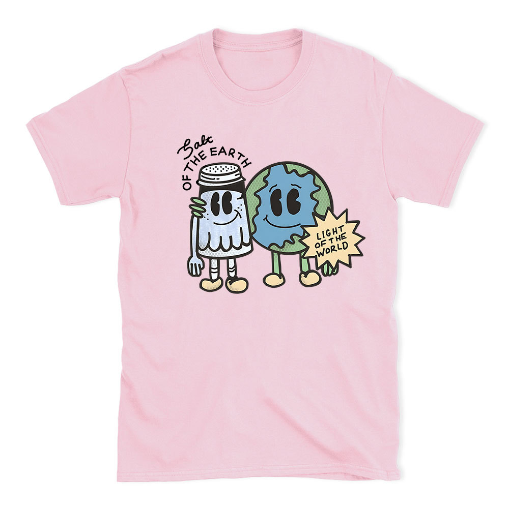 Salt Of The Earth Light Of The World Christian T-Shirt