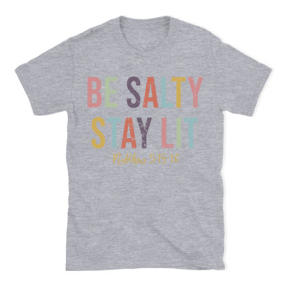 Be salty Stay Lit Vintage Washed Christian T-Shirt