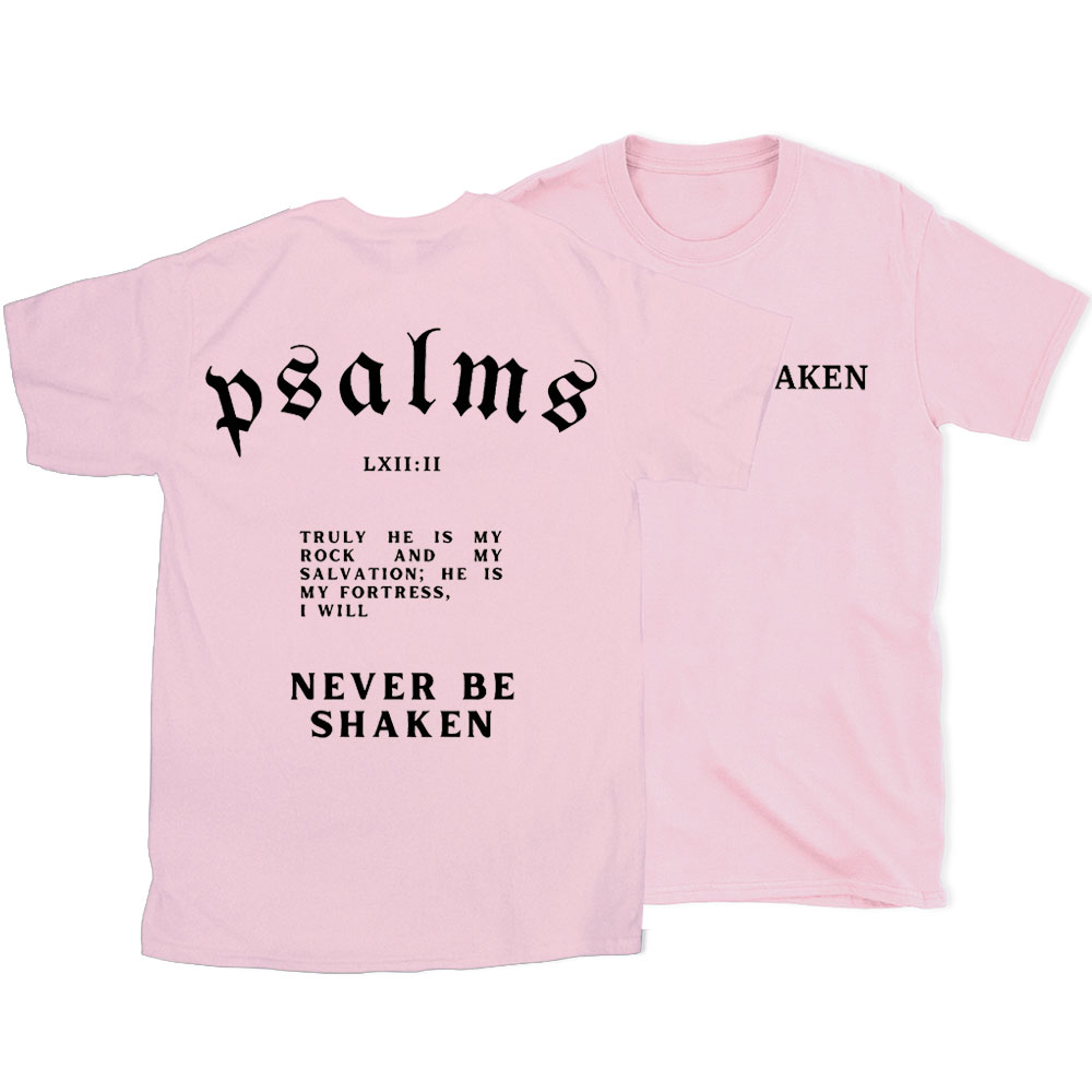 Never Be Shaken Christian T-Shirt