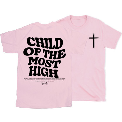 Child of the Most High Christian T-Shirt