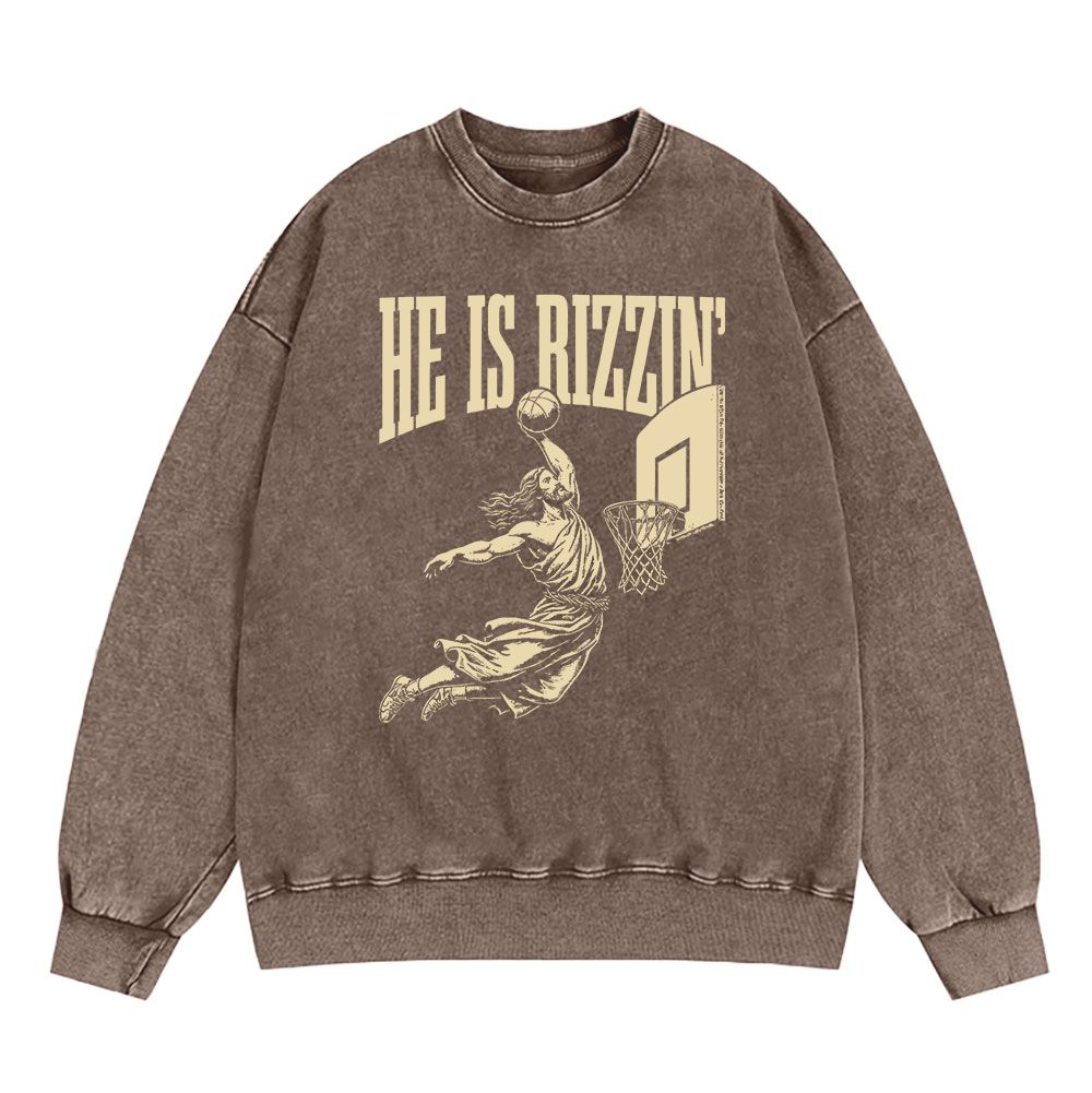 He Is Rizzin Christian Washed Sweatshirt