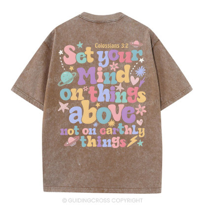 Set Your Mind On Things Christian Washed T-Shirt