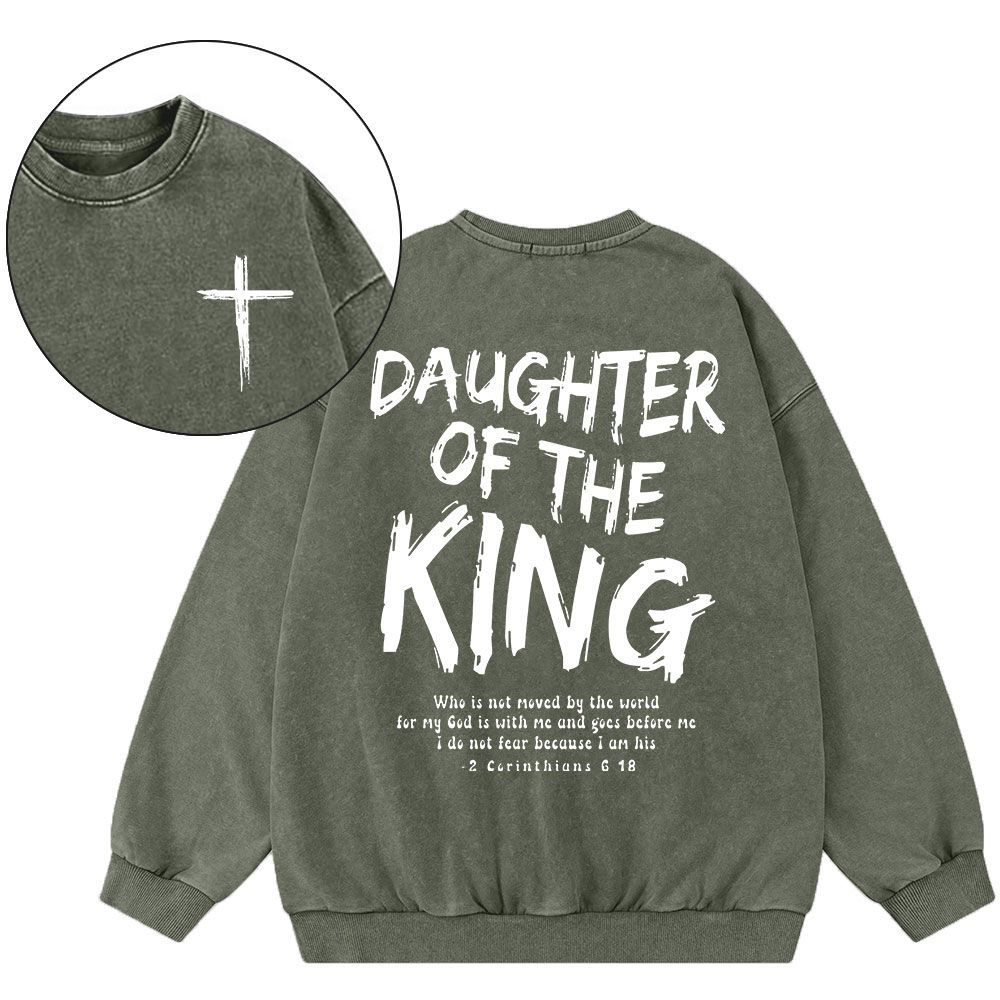 Daughter Of The King Christian Washed Sweatshirt