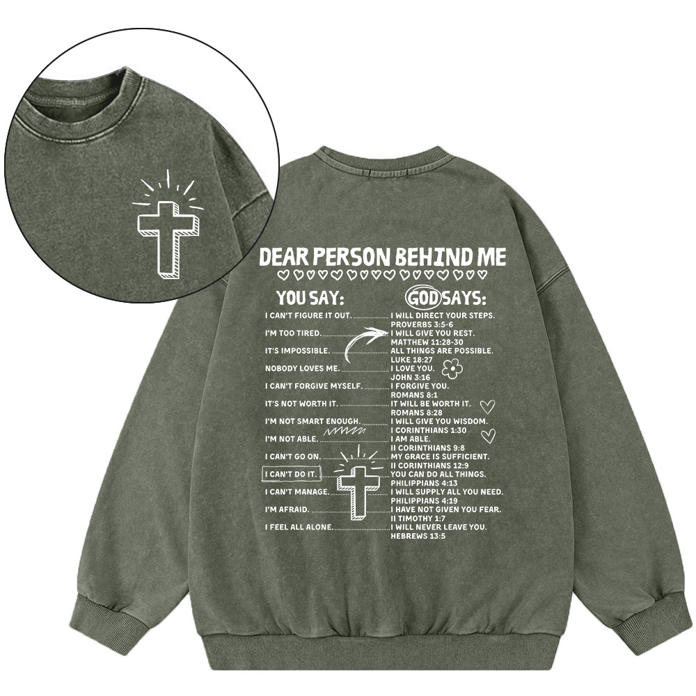 Dear Person Behind Me Christian Washed Sweatshirt